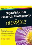 Digital Macro and Close–Up Photography For Dummies