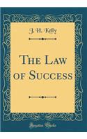 The Law of Success (Classic Reprint)