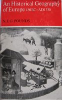An Historical Geography of Europe 450 B.C.–A.D. 1330