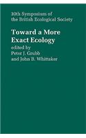 Toward a More Exact Ecology
