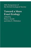 Toward a More Exact Ecology