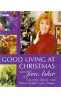 Good Living at Christmas with Jane Asher