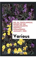 No. 54, Tenth Annual Report of the Massachusetts Highway Commission, january, 1903