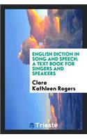 English Diction in Song and Speech: A Text Book for Singers and Speakers