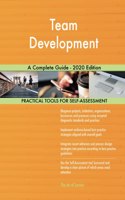 Team Development A Complete Guide - 2020 Edition