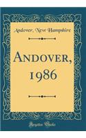 Andover, 1986 (Classic Reprint)