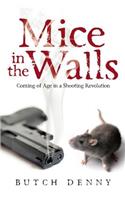 Mice in the Walls