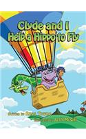 Clyde and I Help a Hippo to Fly