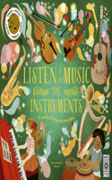 Listen to the Music: The Instruments: A World of Magical Melodies - Press the Notes to Listen to a World of Music