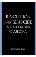 Revolution and Genocide in Ethiopia and Cambodia