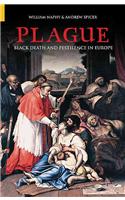 Plague: Black Death and Pestilence in Europe(Revealing History (Paperback))