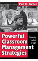 Powerful Classroom Management Strategies