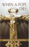 When a Pope Dies