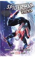 Spider-man 2099 Vol. 3: Smack To The Future