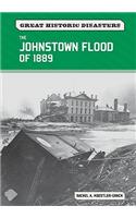 The Johnstown Flood of 1889