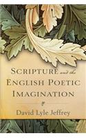 Scripture and the English Poetic Imagination