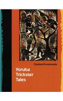 Yoruba Trickster Tales