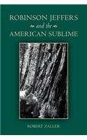 Robinson Jeffers and the American Sublime
