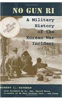 No Gun Ri: A Military History of the Controversial Incident
