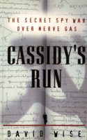 Cassidy's Run: The Secret Spy War Over Nerve Gas(English)