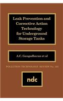 Leak Prevention and Corrective Action Technology for Underground Storage Tanks