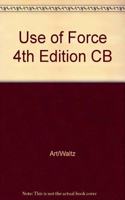 Use of Force 4th Edition CB
