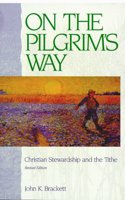 On the Pilgrim's Way: Christian Stewardship and the Tithe