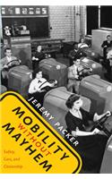 Mobility without Mayhem