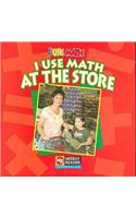 I Use Math at the Store