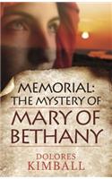 Memorial: The Mystery Of Mary Of Bethany