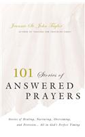 101 Stories of Answered Prayer