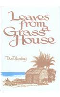Leaves from a Grass House