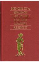 Memoirs of a Sergeant Late in the 43rd Light Infantry Regiment