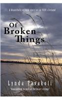 Of Broken Things