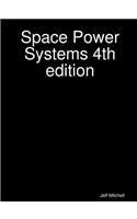 Space Power Systems 4th edition