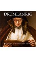 Drumlanrig: The Castle, its People and its Paintings: The Castle, Its People and Its Paintings