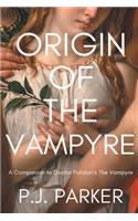 Origin of the Vampyre