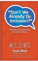 Don't We Already Do Inclusion?