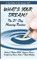 What's Your Dream