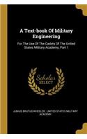 Text-book Of Military Engineering