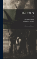 Lincoln: Addresses and Letters; c.2