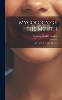 Mycology of the Mouth