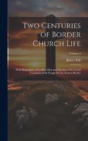 Two Centuries of Border Church Life
