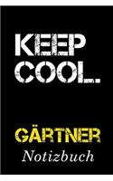 Keep Cool Gärtner Notizbuch