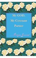My GOD, My Covenant Partner