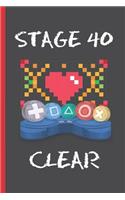Stage 40 Clear