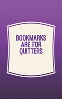 Bookmarks Are For Quitters