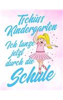 Tschüss Kindergarten ich tanze jetzt durch die Schule