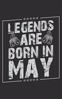 Legends Are Born In May