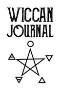 Wiccan Journal: Witchcraft Logbook Notebook Keep Track Of Your Ritual Spells Perfect Gift For Wicca Casters, Magic Casters, Halloween Spell Book Summoners